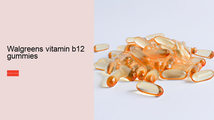 walgreens vitamin b12 gummies
