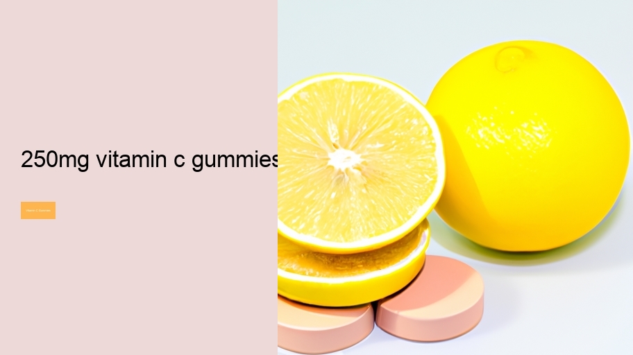 250mg vitamin c gummies