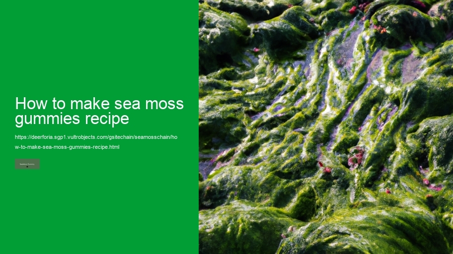 how to make sea moss gummies recipe