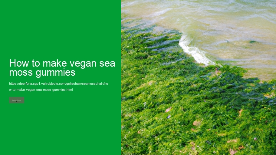 how to make vegan sea moss gummies